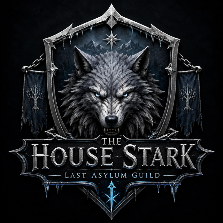 The House Stark – Last Asylum Guild
